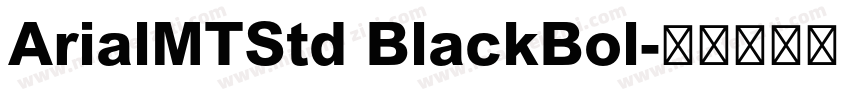 ArialMTStd BlackBol字体转换